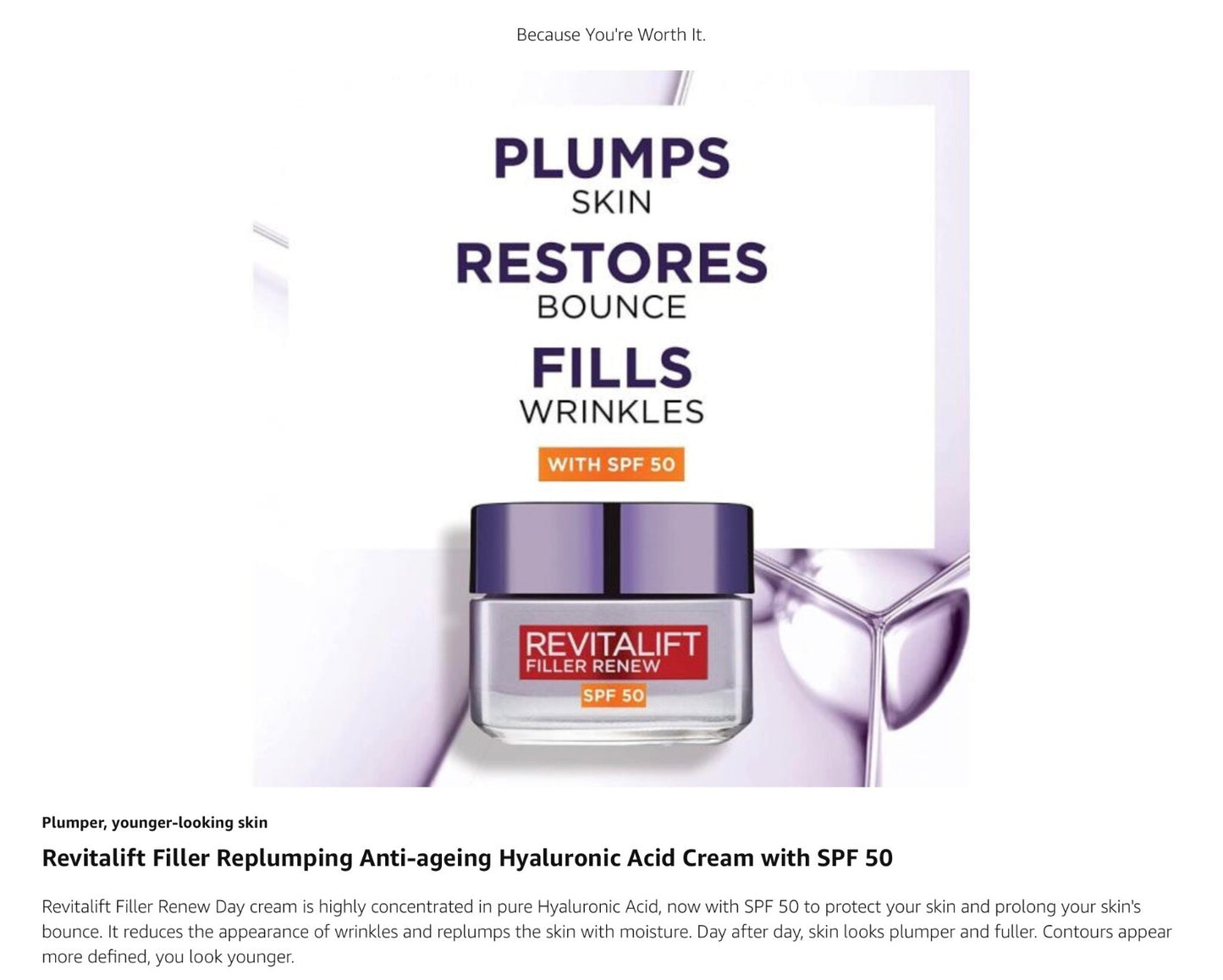 L’Oréal Paris Revitalift Filler Replumb SPF 50 Anti-Ageing Cream 50ml – Hydrates